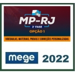MP RJ - Promotor de Justiça - 2ª Fase (MEGE 2022) Ministério Público do Rio de Janeiro
